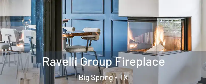  Ravelli Group Fireplace Big Spring - TX