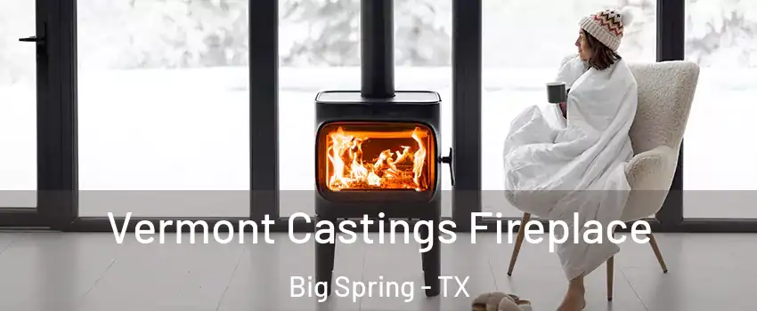  Vermont Castings Fireplace Big Spring - TX